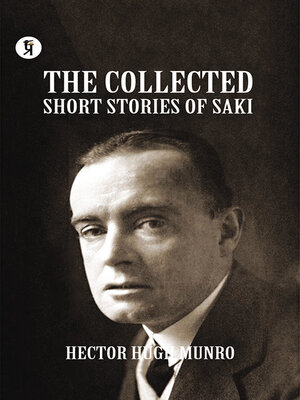 cover image of The Collected Short Stories of Saki